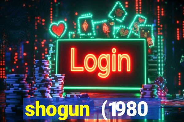 shogun (1980 dublado download)